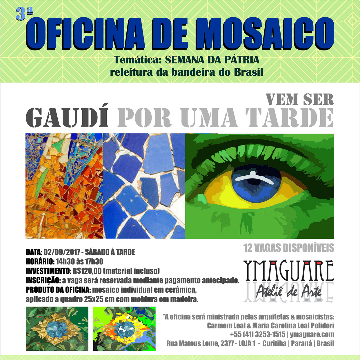 YMAGUARE - Flayer Ofinica Gaudi BANDEIRA 02-09-2017 B_resize