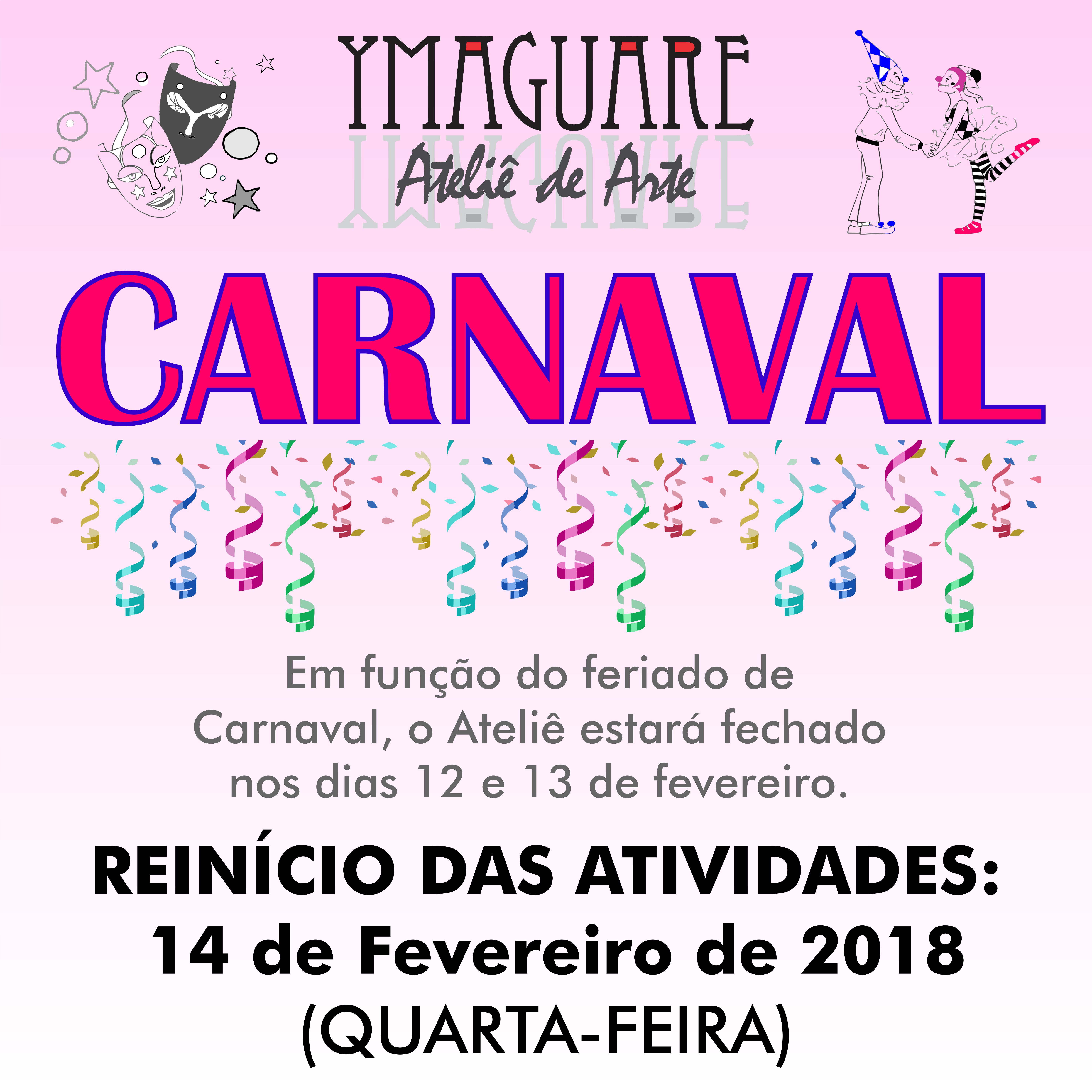YMAGUARE - CARTAZ Recesso Carnaval 2018
